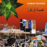 Kasbah Rockers With Bill Laswell - Kasbah Rockers